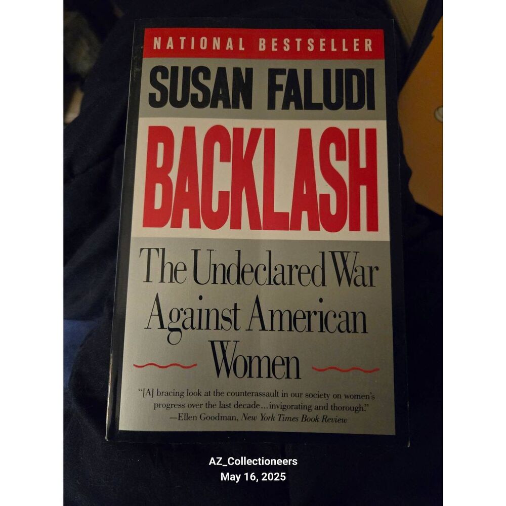 Backlash the undeclared war against women by Susan Faludi - anchor books - 03854